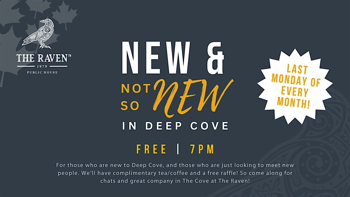 New & Not So New in Deep Cove