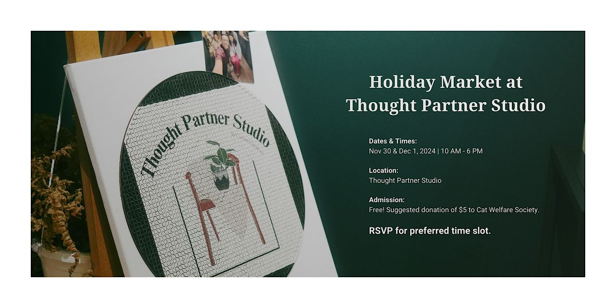 Holiday Market at Thought Partner Studio - Unique Gifts, Handmade Crafts