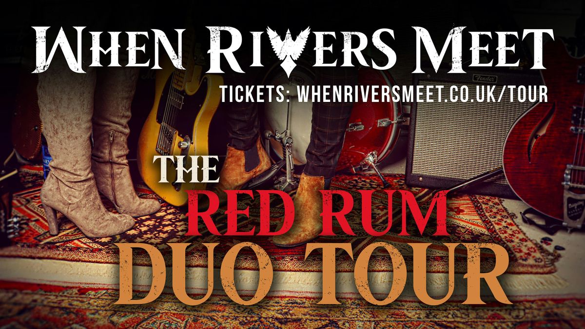 acoustic @ temperance | When Rivers Meet "Red Rum" duo tour