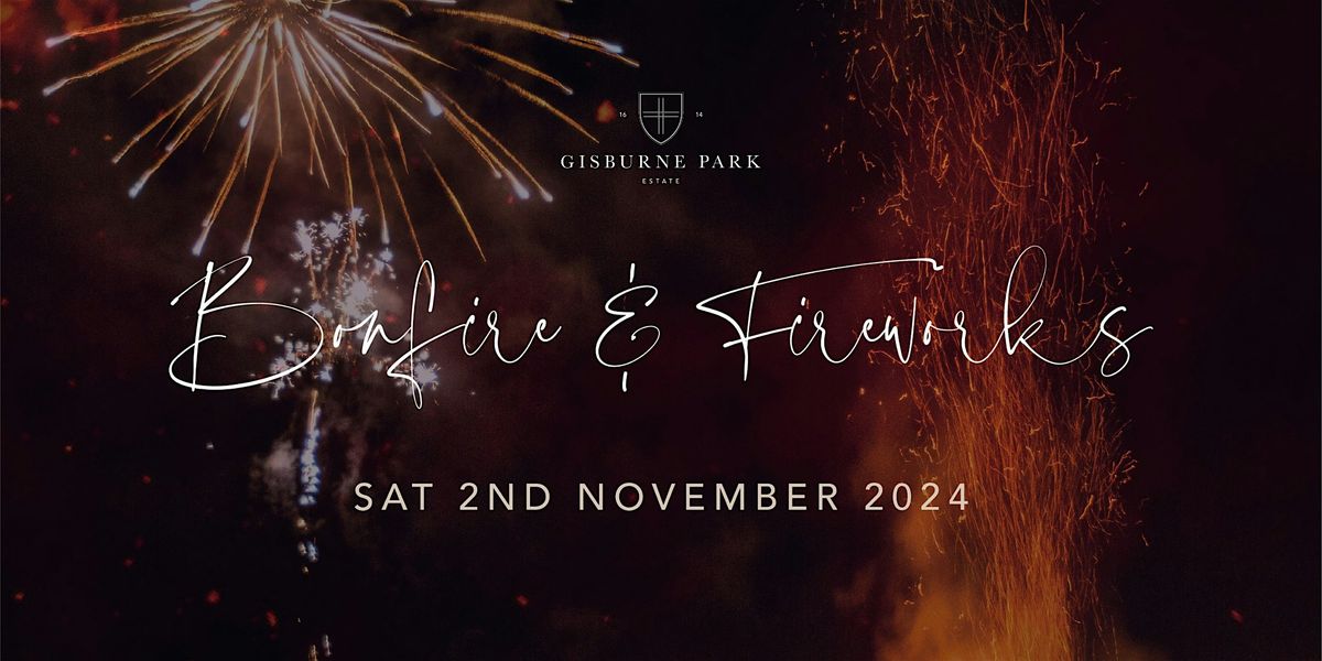 Bonfire and Fireworks at Gisburne Park Estate