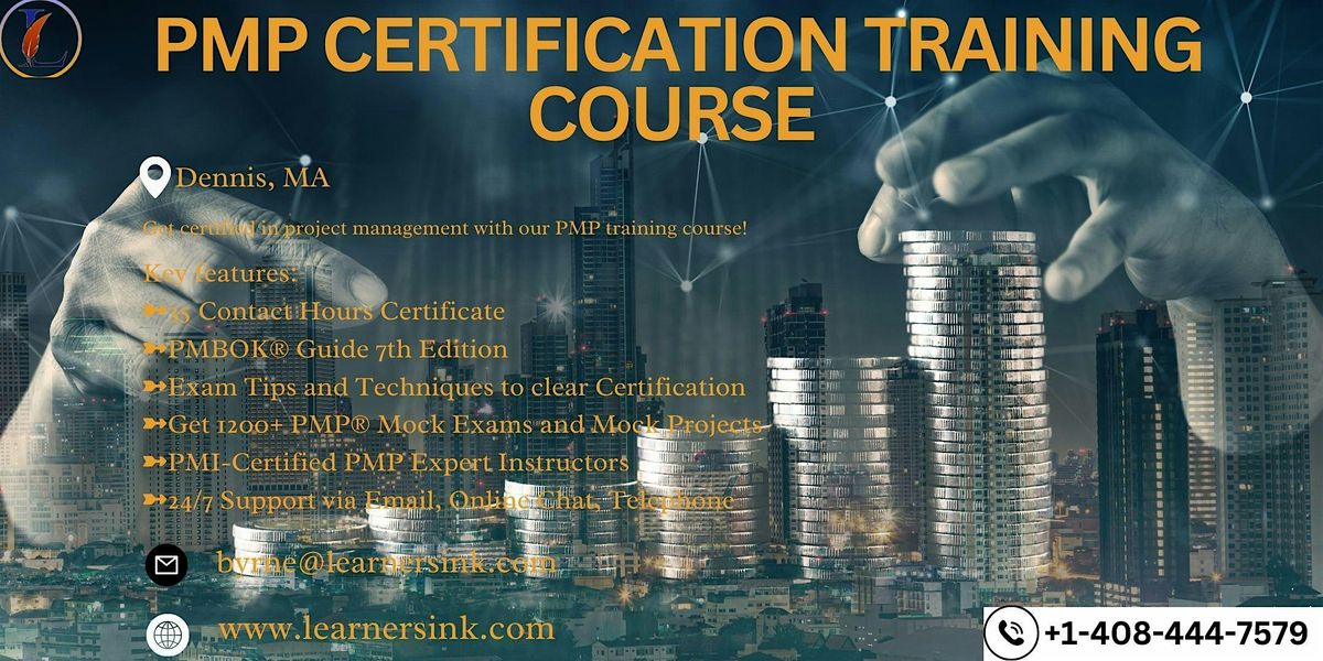 Increase your Profession with PMP Certification In Dennis, MA