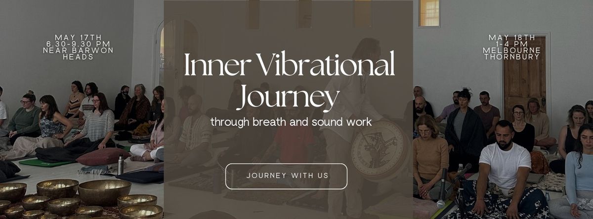 Inner Vibrational Journey through Breath and Sound Work