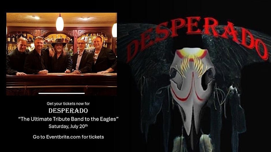 Eagles Tribute Band "Desperado" at Core Event Center, Irwin