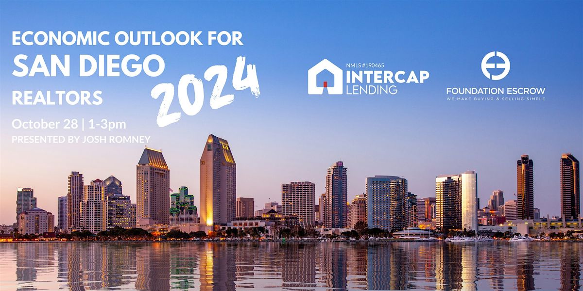 Economic Outlook for San Diego Realtors