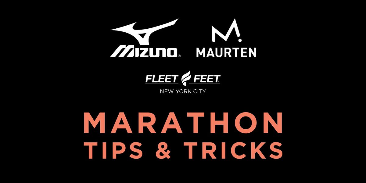 Mizuno x Maurten x Fleet Feet NYC Marathon Tips & Tricks