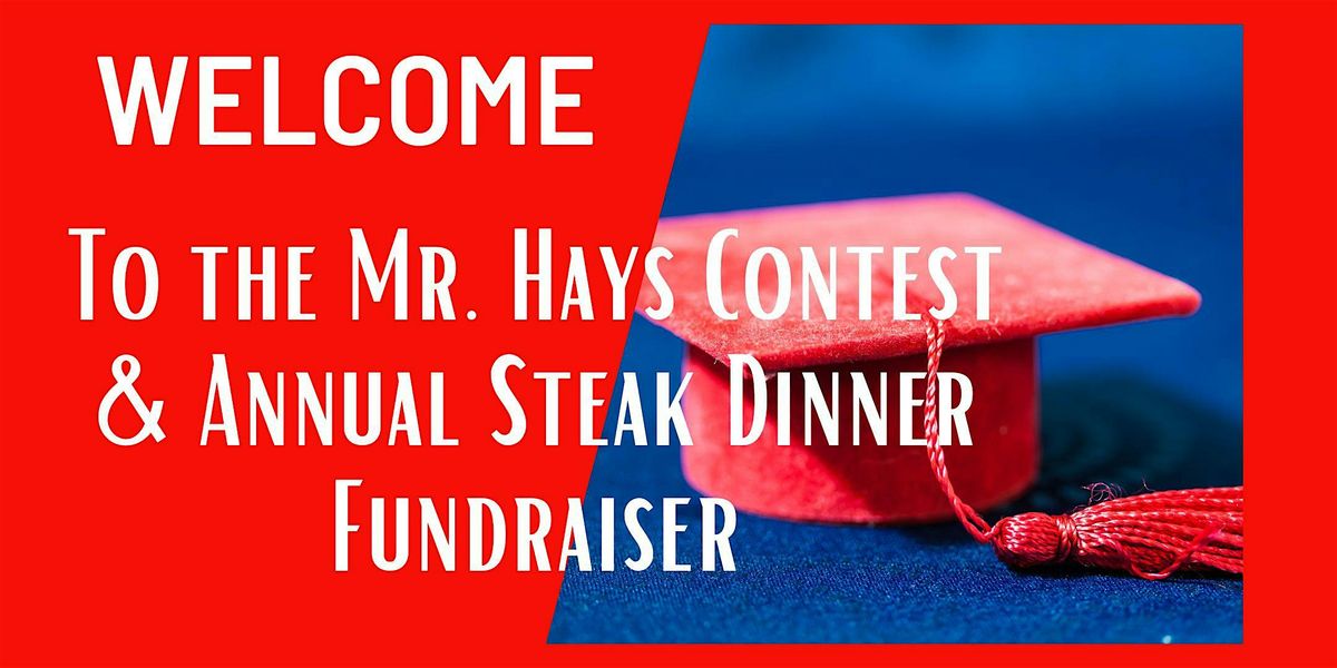 Mr. Hays Contest and Steak Dinner 2025