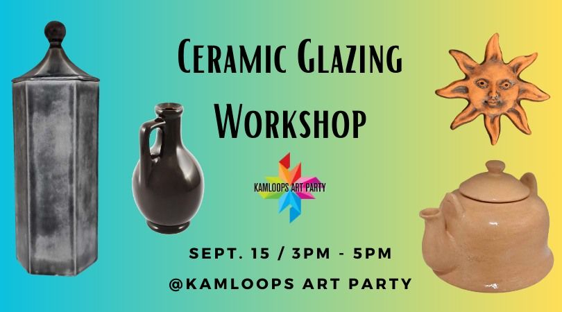 Ceramic Glazing Workshop 