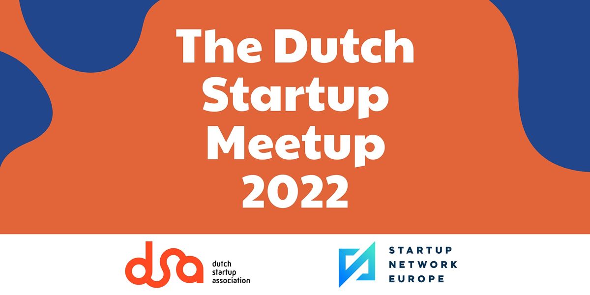 The Dutch Startup Meetup 2022