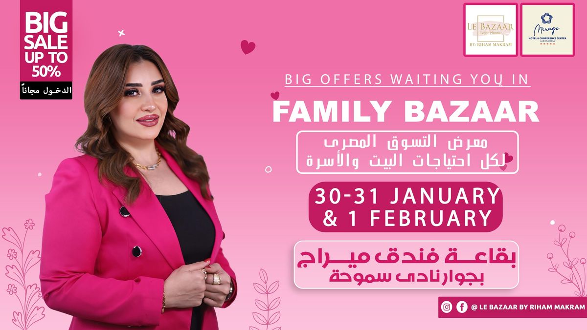 Family Bazaar 30-31 January & 1 February At Mirage Banquet hall