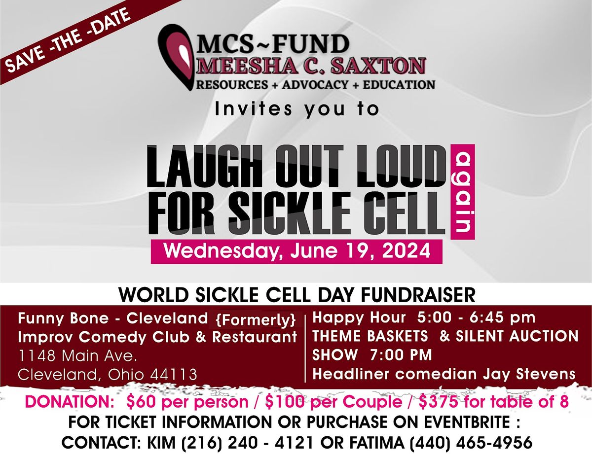 MCS~FUND LAUGH OUT LOUD again FOR SICKLE CELL 2024