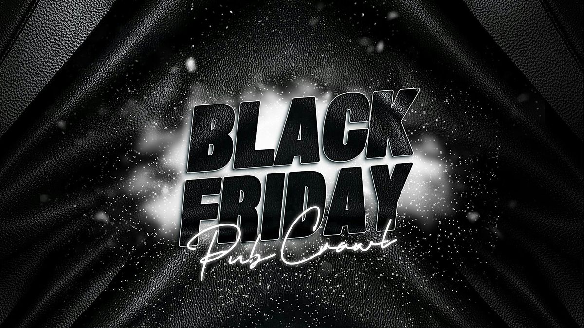 Big Night Out Pub Crawl | BLACK FRIDAY | Friday 29 November | Sydney