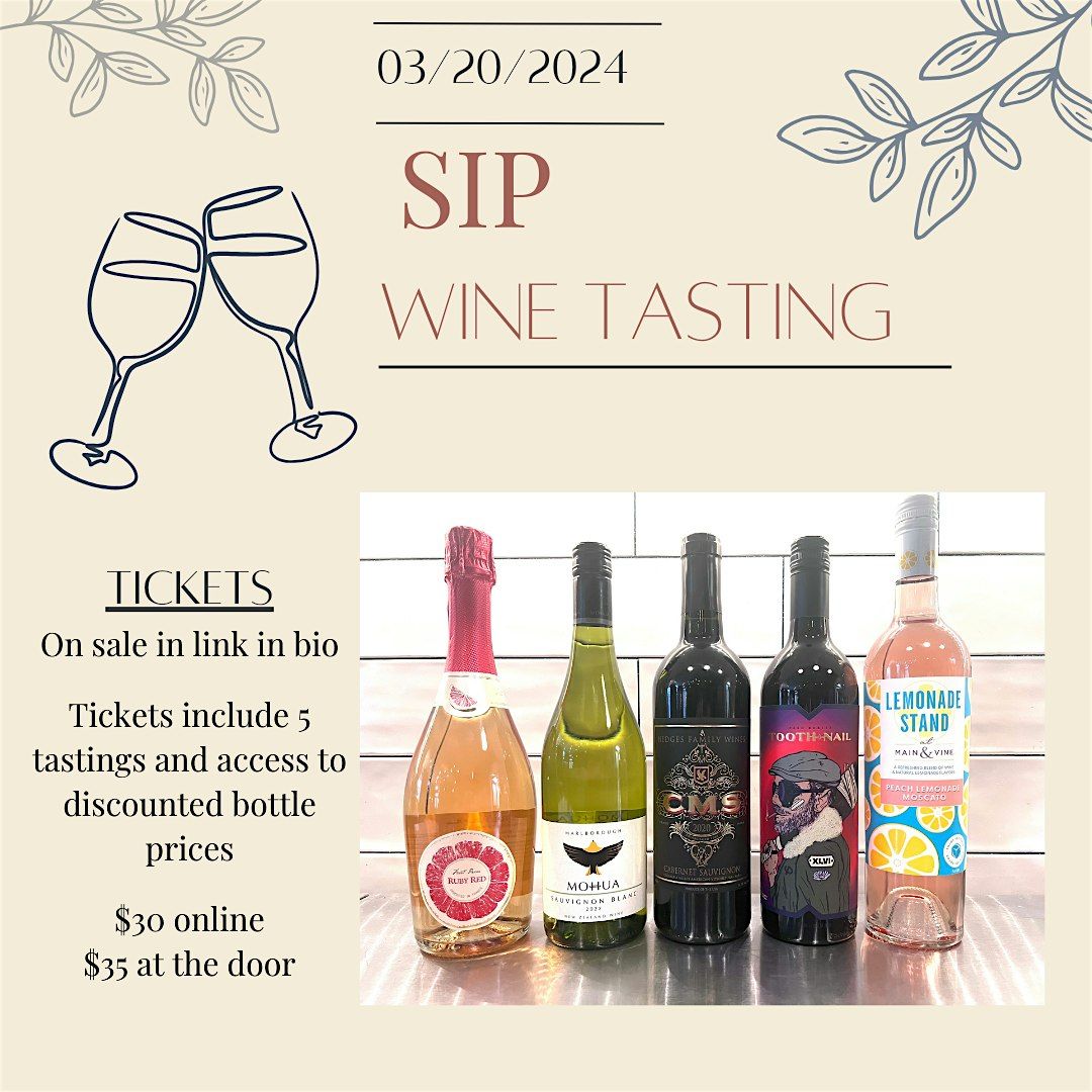 WINE TASTING WITH SIP, SIP Wine Room, Owensboro, 20 March 2024