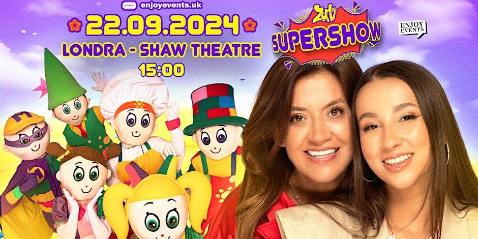 SOLD OUT | ZURLI SUPERSHOW | LONDRA | 22.09.2024 | 15:00