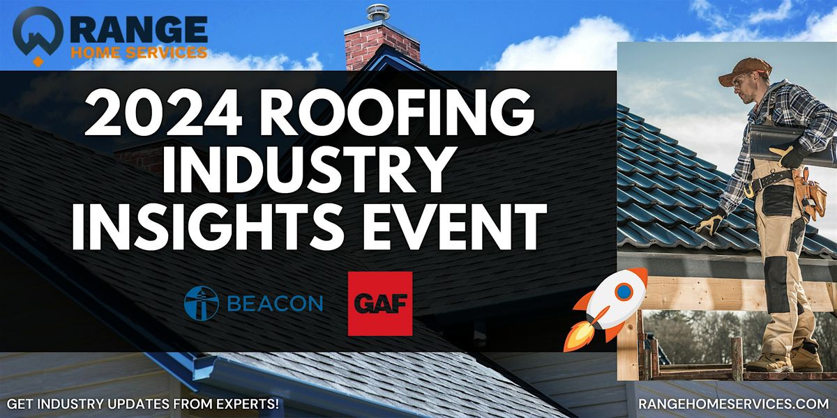 Roofing Industry Insights Event (Hosted By GAF, Beacon, & RHS)