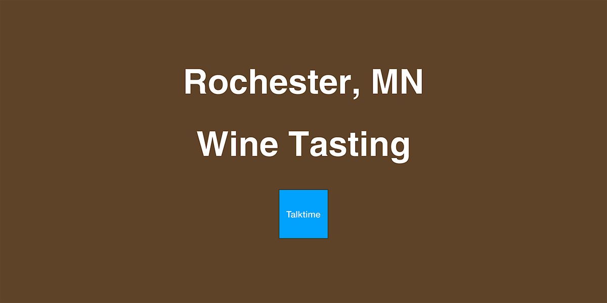 Wine Tasting - Rochester