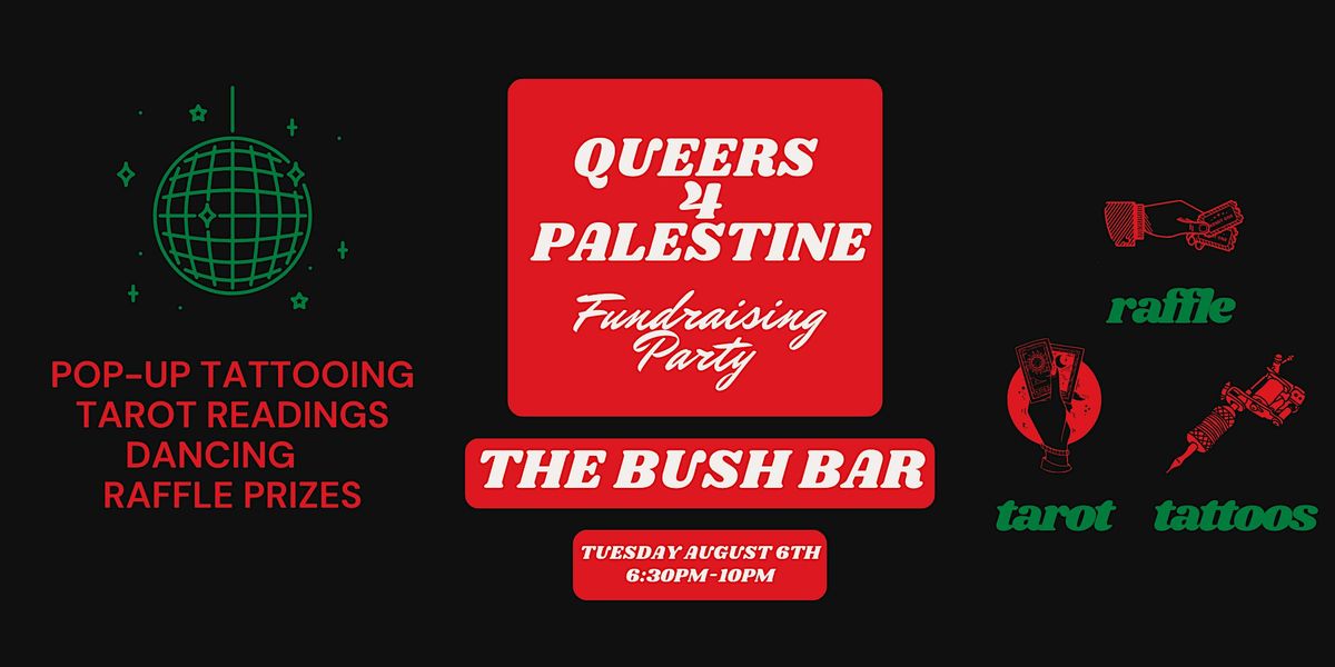 Queers 4 Palestine: Fundraising Party