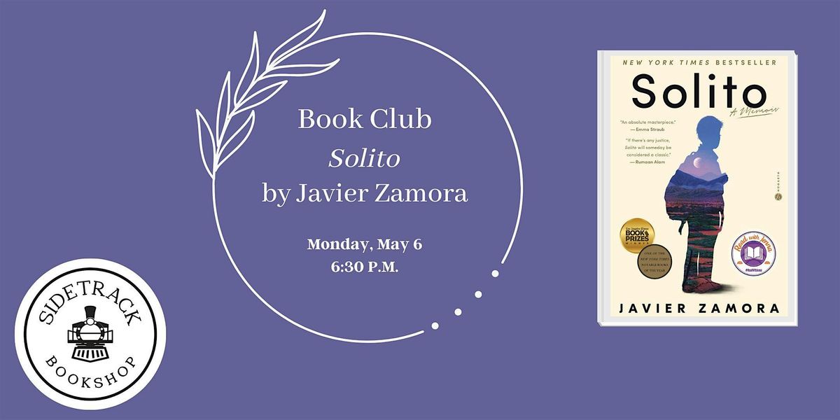 Sidetrack Book Club - Solito, by Javier Zamora