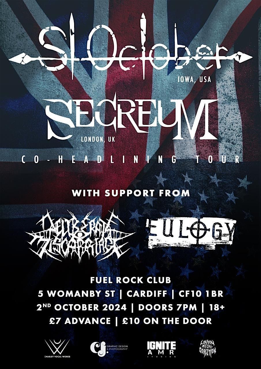 Secreum + St October (US) + Deliberate Miscarriage + Eulogy @ The Fuel