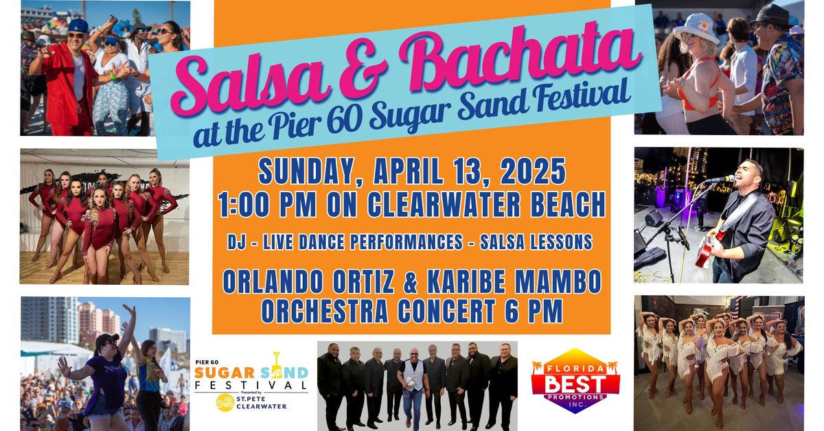 Salsa and Bachata at the Pier 60 Sugar Sand Festival