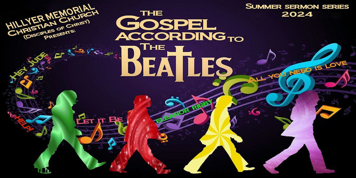 Gospel According to the Beatles August 11,  2024