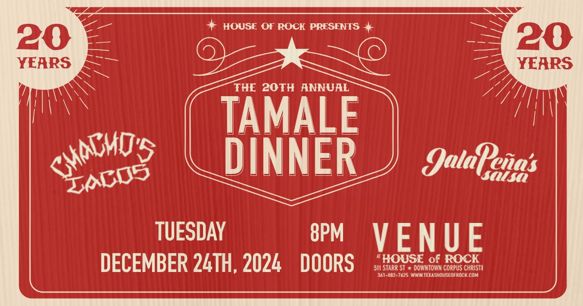 20th Annual Tamale Dinner!