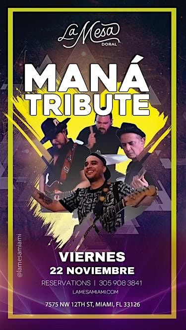 TRIBUTO A MANA \u201c LA MESA DORAL