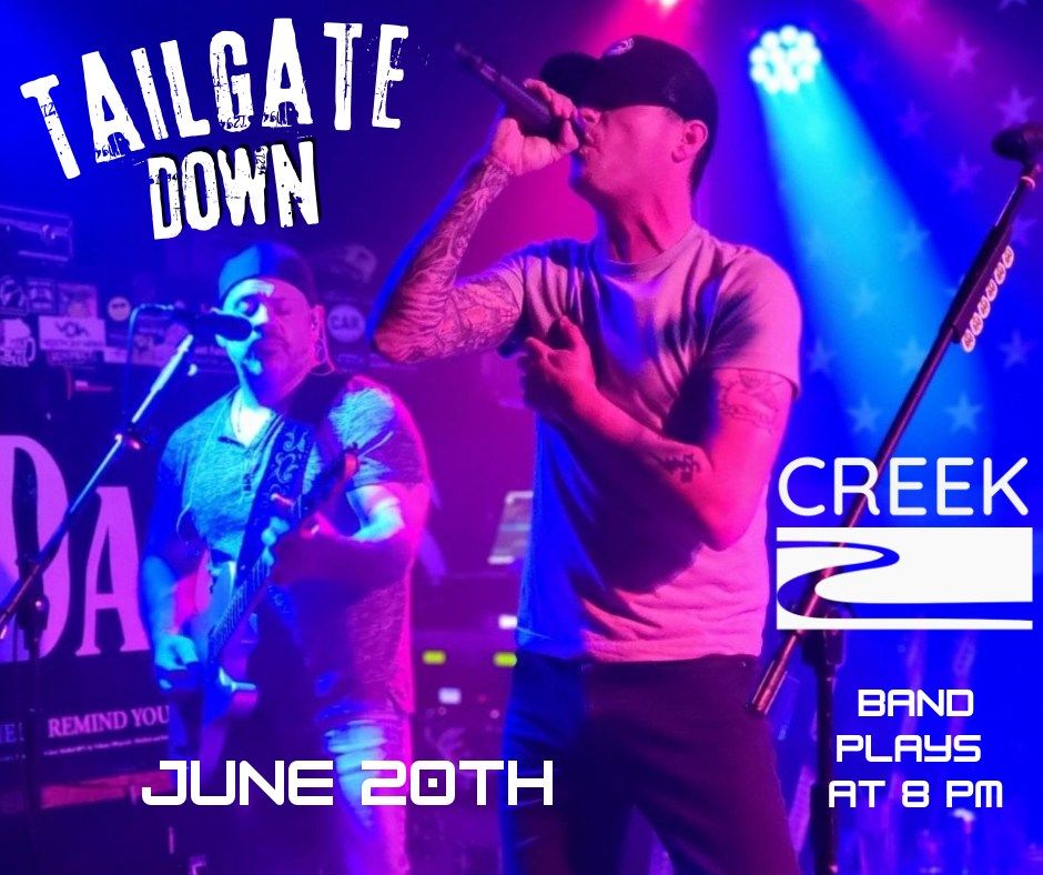 Tailgate Down Live At The Creek 