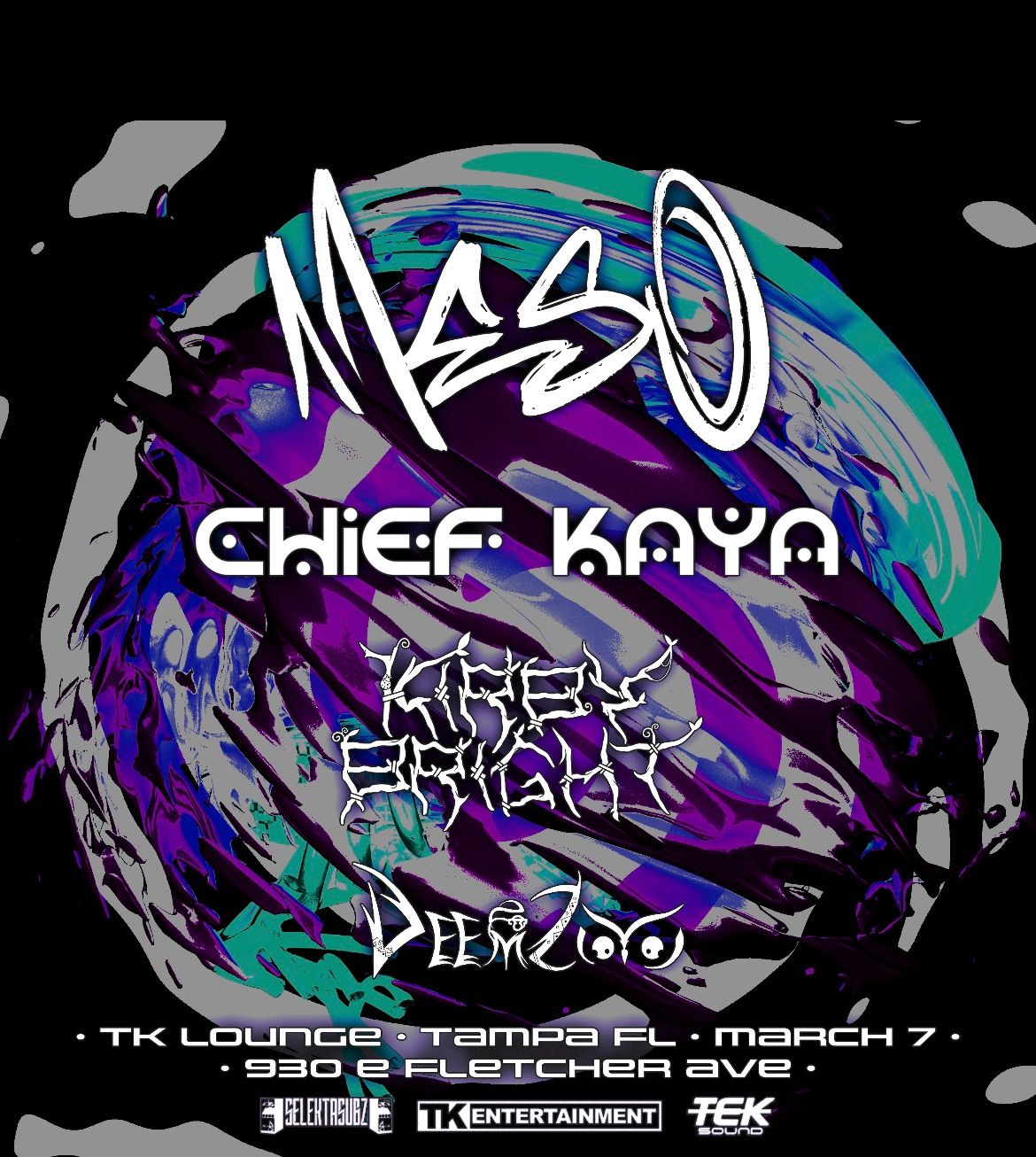 MeSo, Chief Kaya, Kirbybright, DeemZoo @ TK Lounge