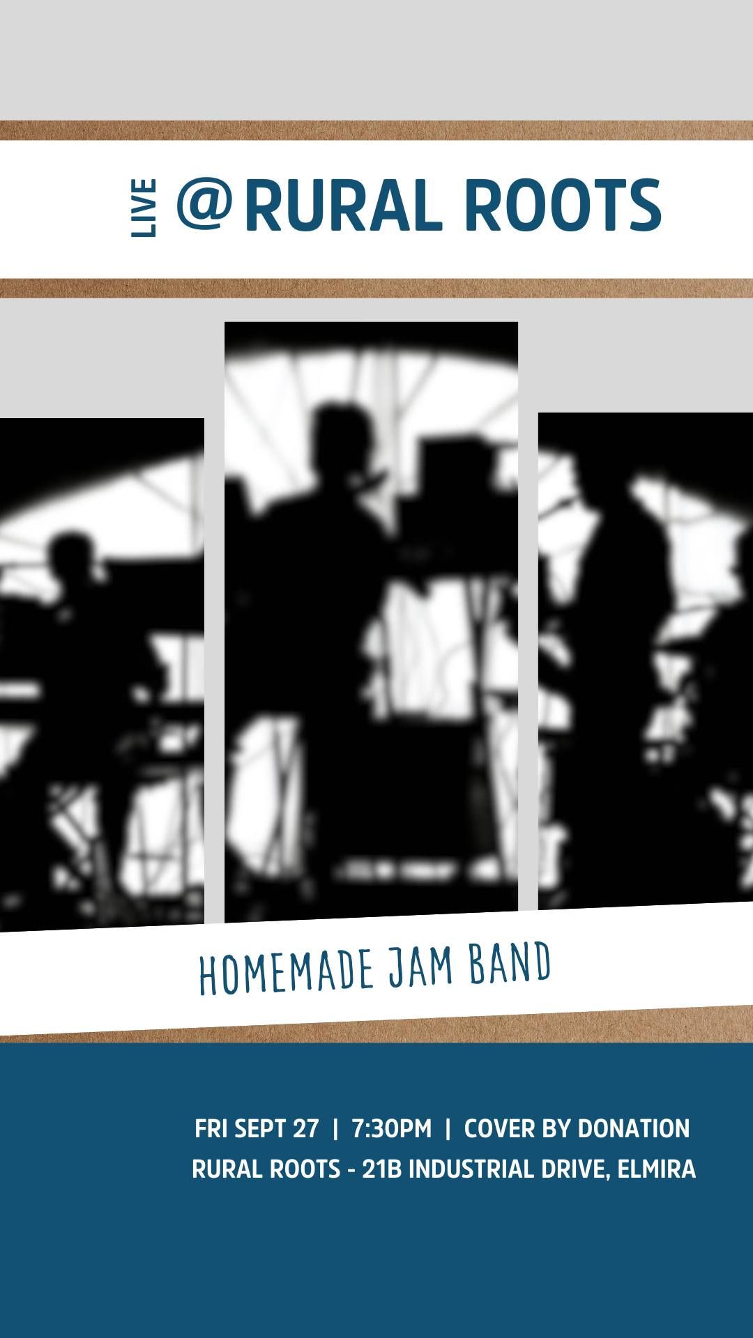 LIVE @ RURAL ROOTS: HOMEMADE JAM BAND