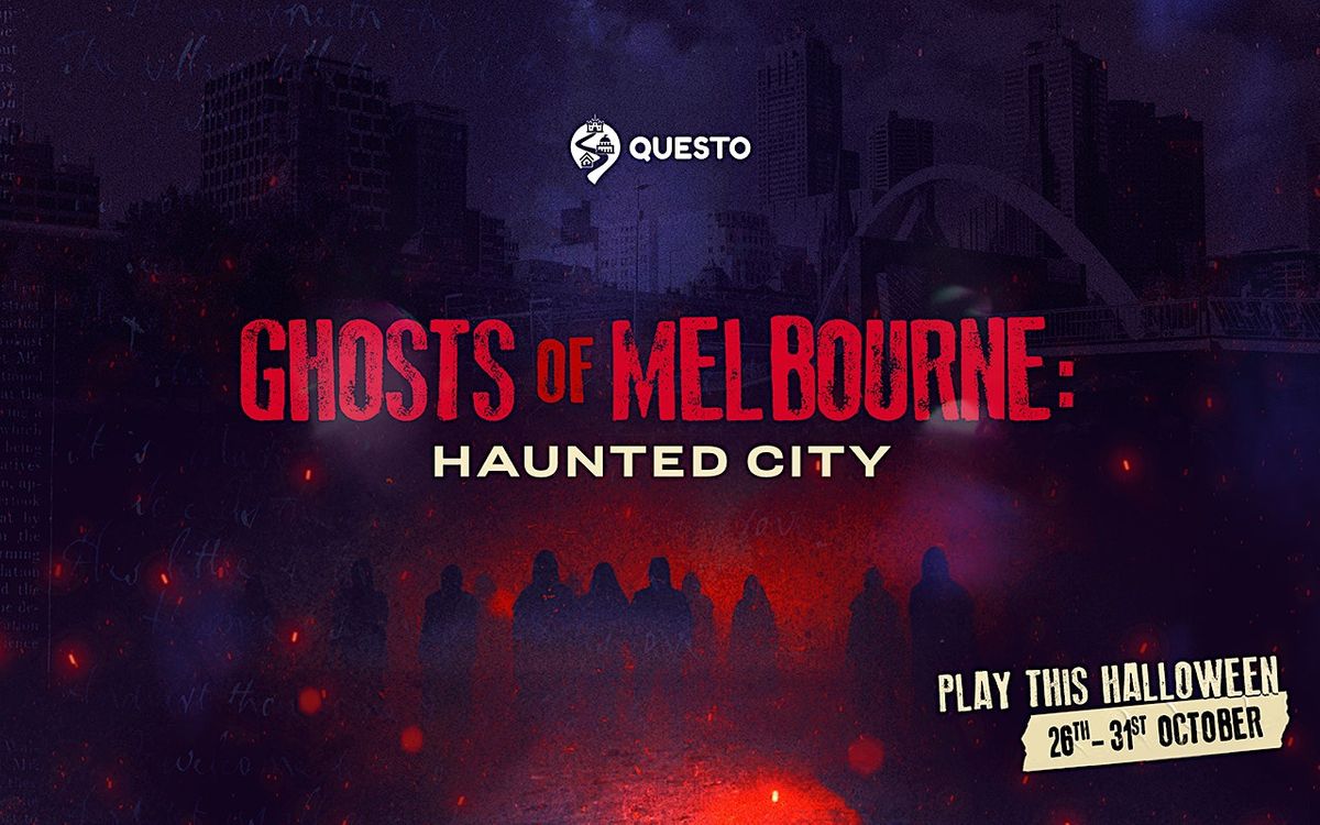 Ghosts of Melbourne: Night Walk of the Damned