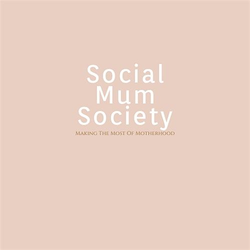 Social Mum Society Lunch