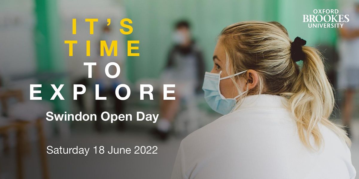 Oxford Brookes Swindon Open Day - 18 June 2022