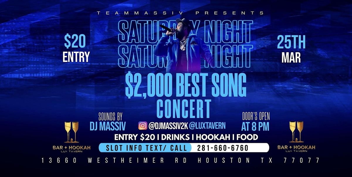 2023 2,000 BEST SONG CONCERT SATURDAY MARCH 25TH LUXTAVERN, Lux