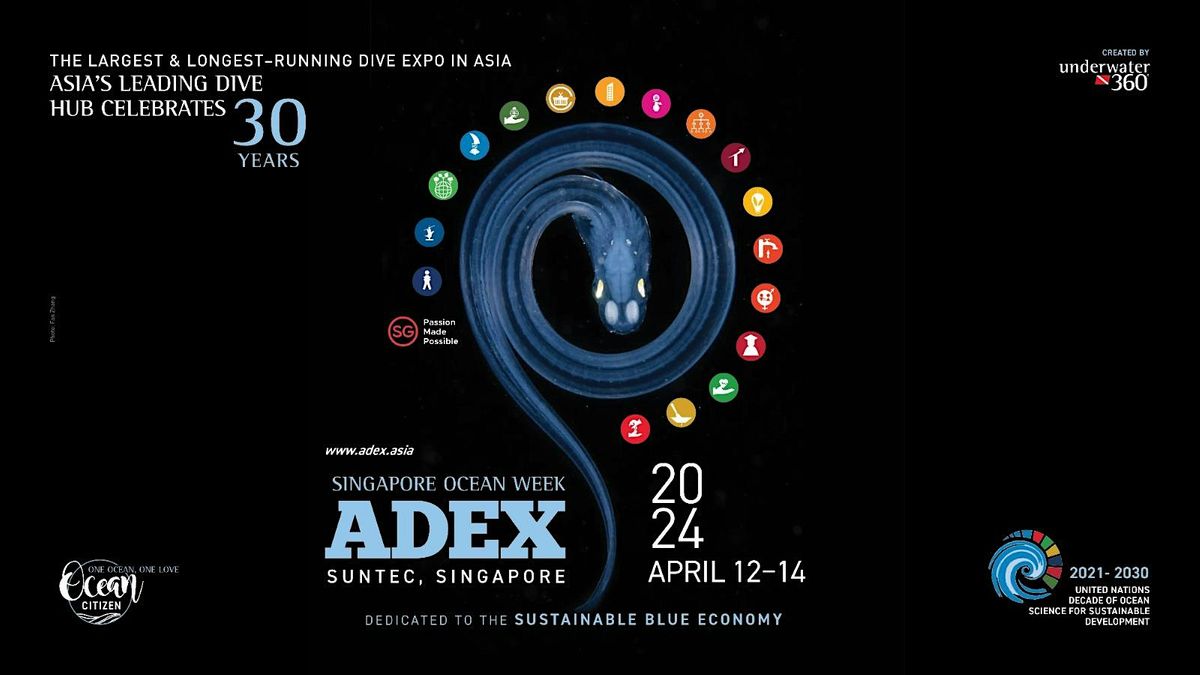 SINGAPORE OCEAN WEEK - ADEX Ocean Festival Singapore 2024