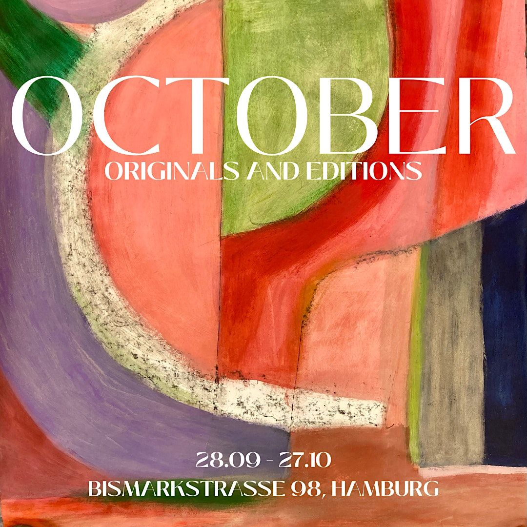 Opening groupshow  "OCTOBER - originals and editions"