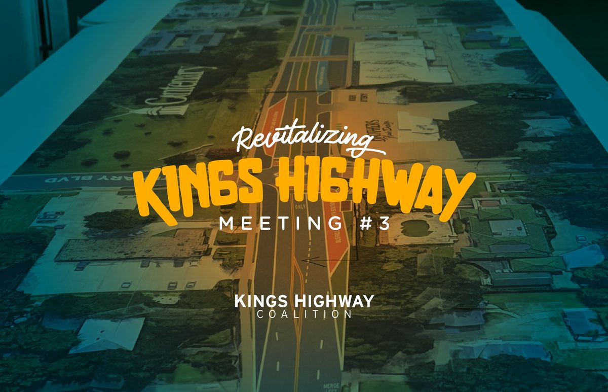 Kings Highway Improvement Plan Reveal!