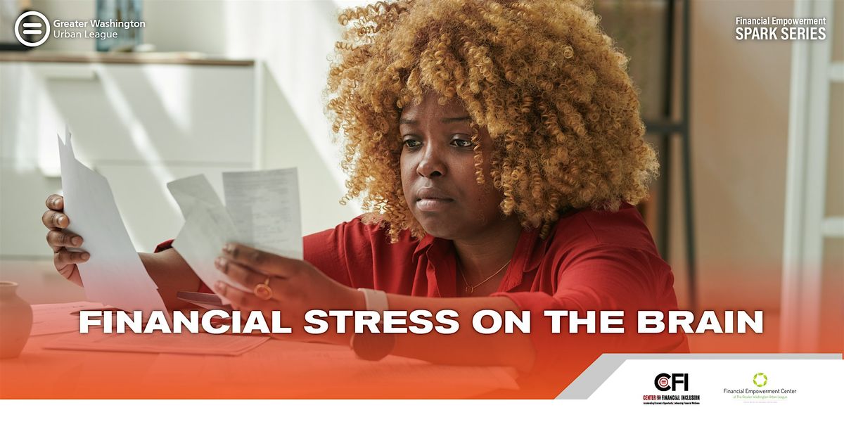 Financial Stress on the Brain - GWUL Spark Series