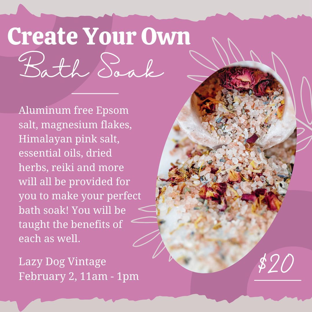 Create Your Own Bath Soak Workshop