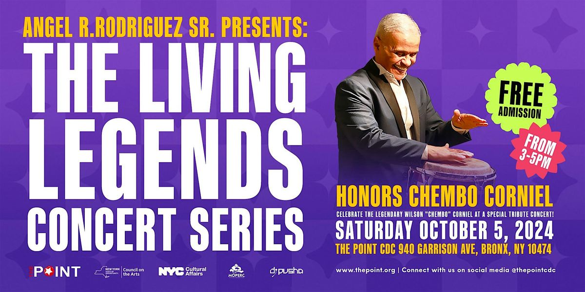 Living Legend Concert Series: Tribute to Wilson 'Chembo' Corniel