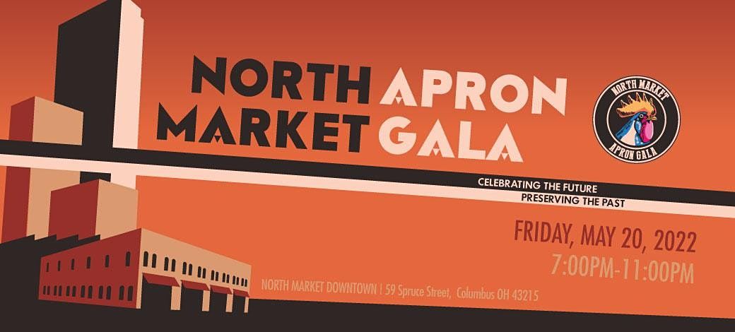 2022 North Market Downtown Apron Gala