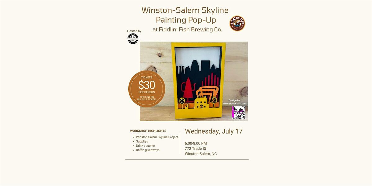 Winston-Salem Skyline  Painting Pop-Up at Fiddlin\u2019 Fish Brewing Co.