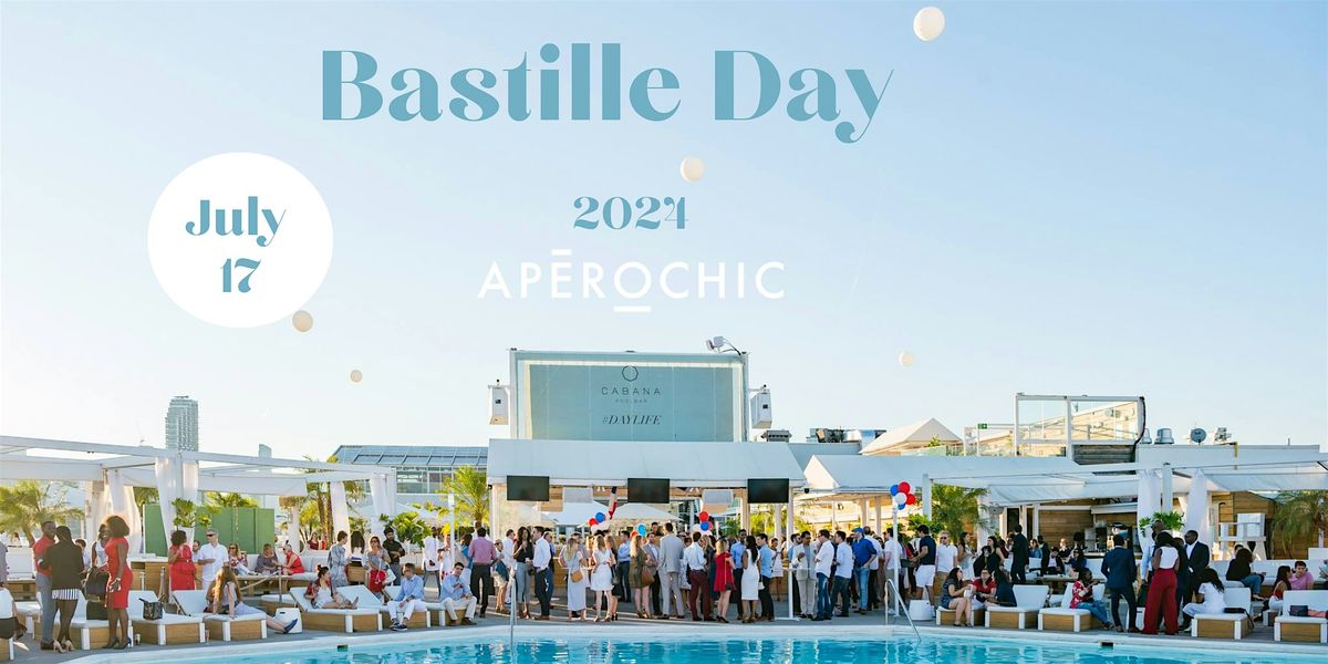 Ap\u00e9roChic Bastille Day 2024