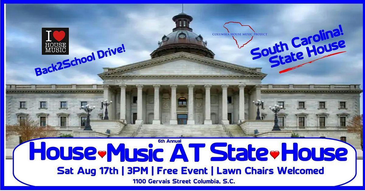 House Music State House - FREE EVENT - Back2School