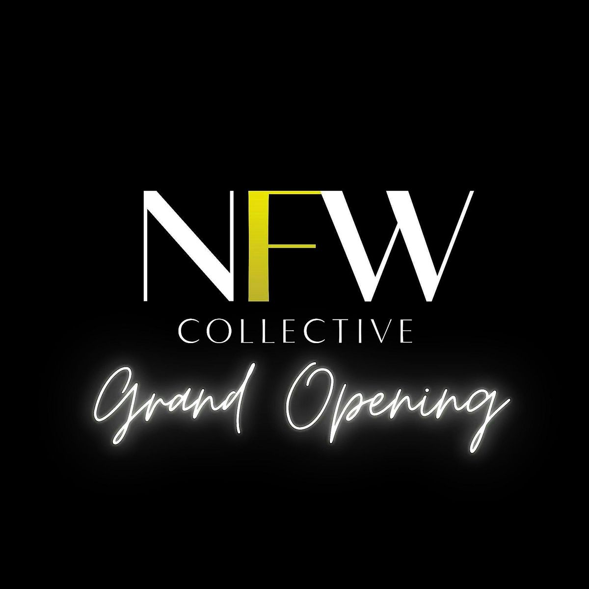 NFW Collective Grand Opening