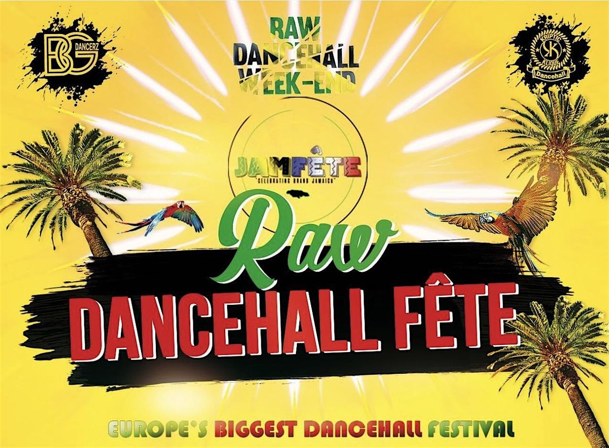 RAW DANCEHALL FETE- PARTY NIGHT