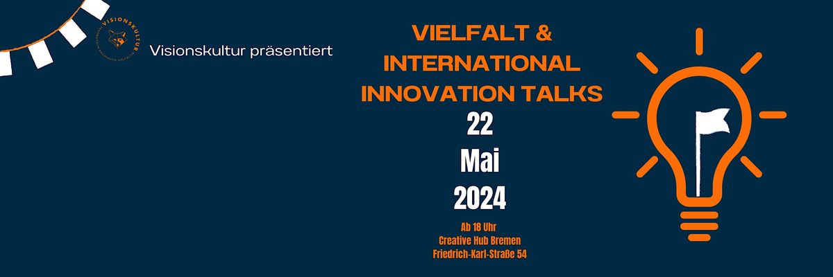 Vielf\u00e4ltig & International - Innovation Talks