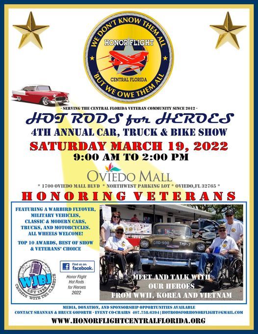 Honor Flight Schedule 2022 4Th Annual Hot Rods For Heroes 2022 Hosted By Honor Flight Central Florida,  Oviedo Mall, 19 March 2022