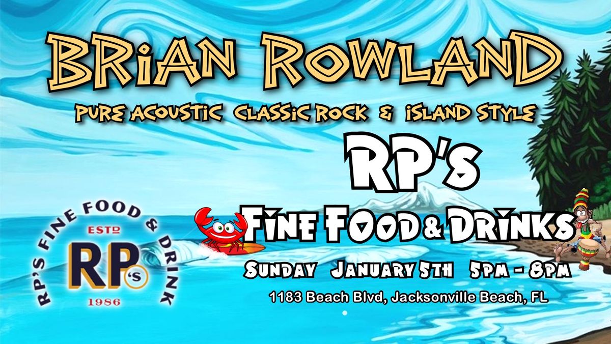 Brian Rowland @ RP's Fine Food & Drink - Jacksonville Beach