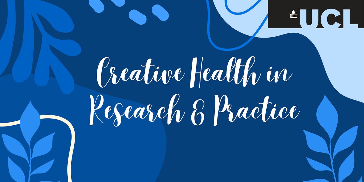 Creative Health in Research and Practice