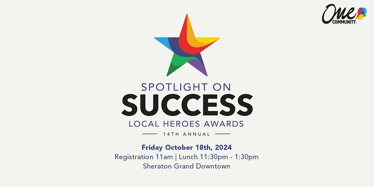 Spotlight on Success Local Heroes Awards